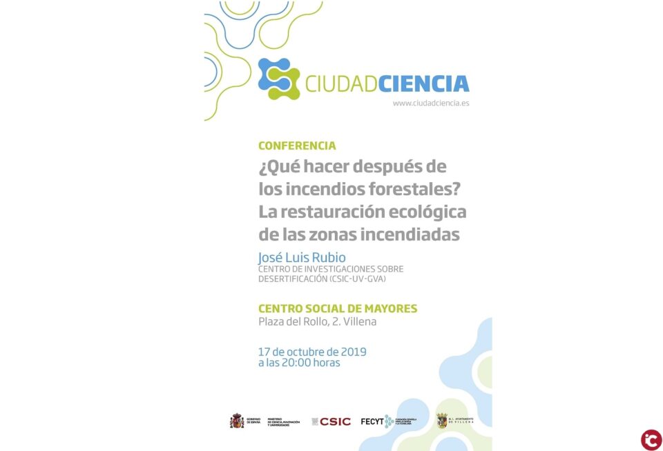 Conferencia de Ciudad Ciencia¿Qué hacer después de los incendios forestales?