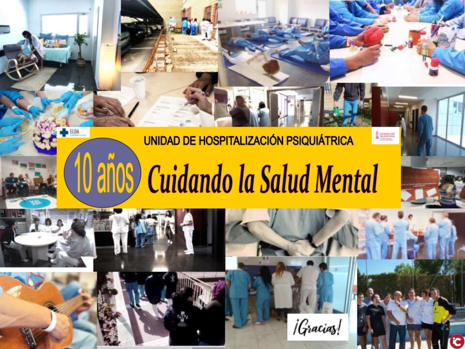 Décimo Aniversario de la Unidad de Hospitalización Psiquiátrica de Elda