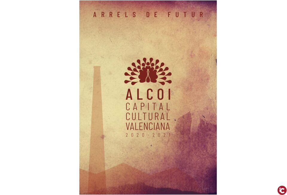 La Generalitat atorga a Alcoi a la capitalitat Cultural Valenciana 2020-2021