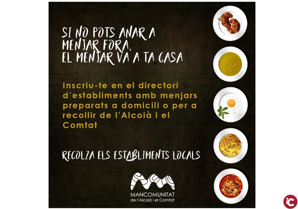 La Mancomunitat de lAlcoià i el Comtat treballa en un directori destabliments amb menjars a domicili o per emportar