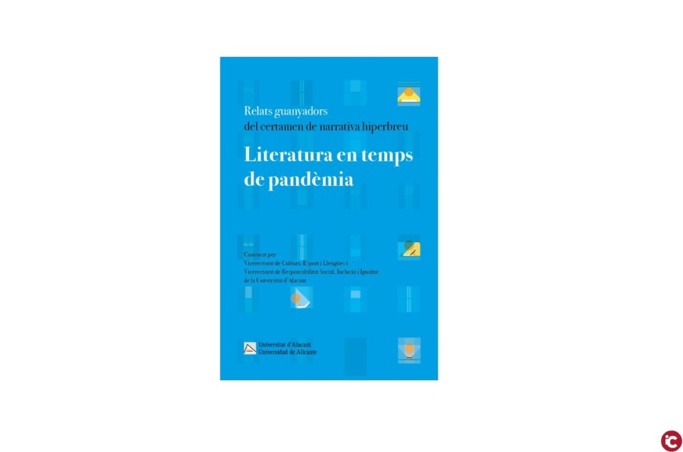 La UA dona a conèixer la resolució del concurs de narrativa hiperbreu "Literatura en temps de pandèmia"