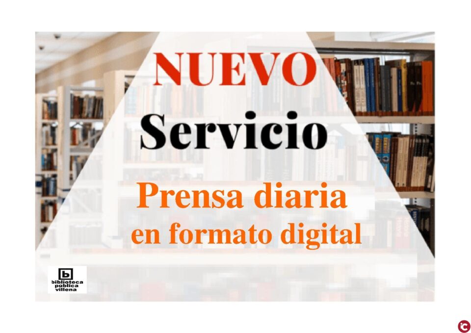 Ya puedes leer la prensa del día en las bibliotecas de Villena. Todas sus suscripciones habituales "on line"