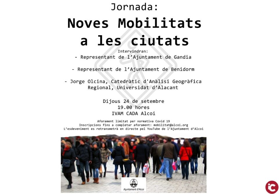L'Ajuntament d'Alcoi organitza una jornada per a parlar de mobilitat en els centres de les ciutats