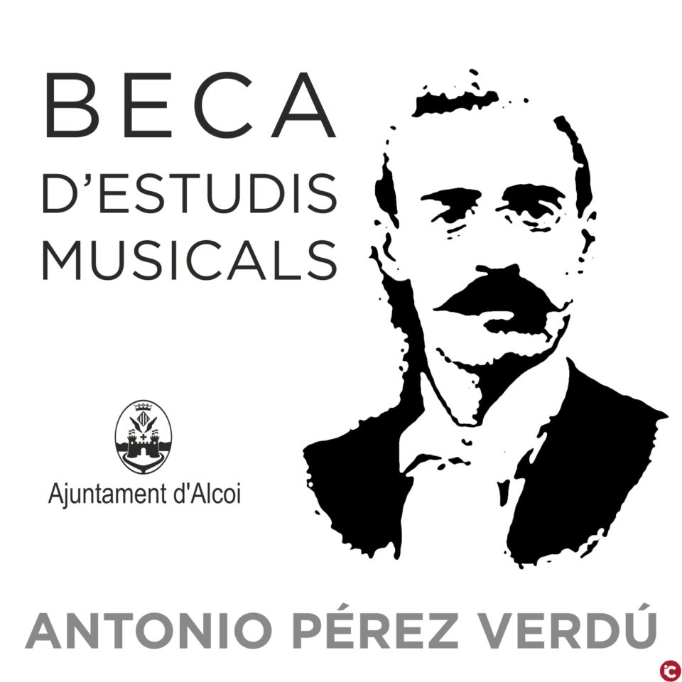 L'Ajuntament d'Alcoi convoca la Beca d'Estudis Musicals AntonioPérez Verdú