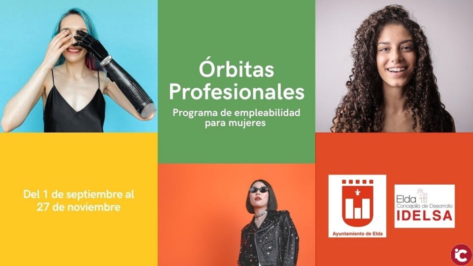 El programa Órbitas Profesionales ha permitido mejorar la empleabilidad de mujeres de Elda en riesgo de exclusión social