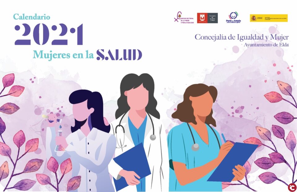 La Concejalía de Igualdad lanza un calendario para 2021 con el objetivo de dar visibilidad a las mujeres que trabajan en el ámbito sanitario