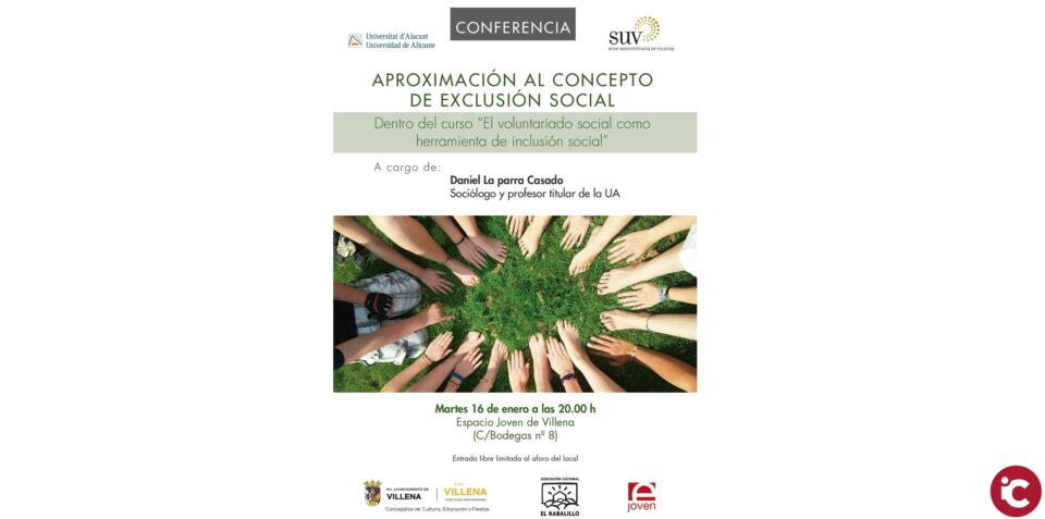 VILLENA: Conferencia "Aproximación al concepto de exclusión social"