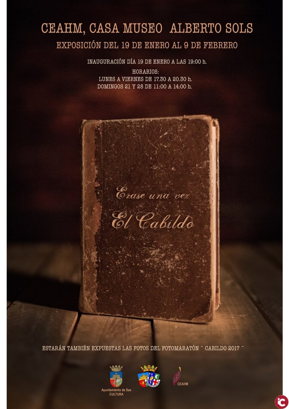 El día 19 de enero se inaugurará la exposición Érase una vez El Cabildo en el CEAHM