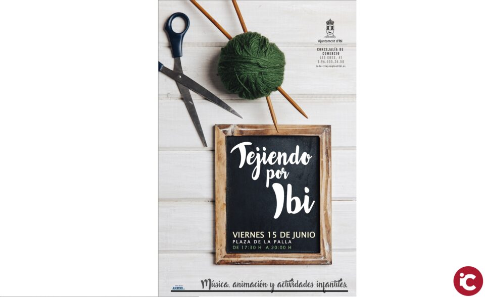 Ibi conmemora el día mundial del tejedor con una actividad para dinamizar el casco antiguo