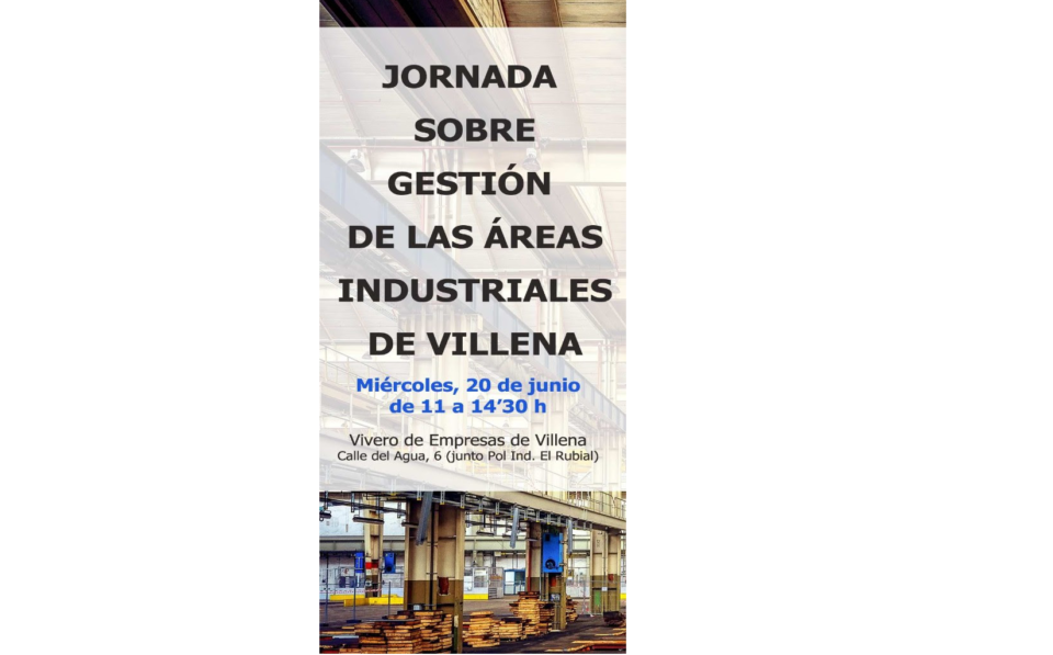 Jornadas sobre gestión de la áreas industriales de Villena
