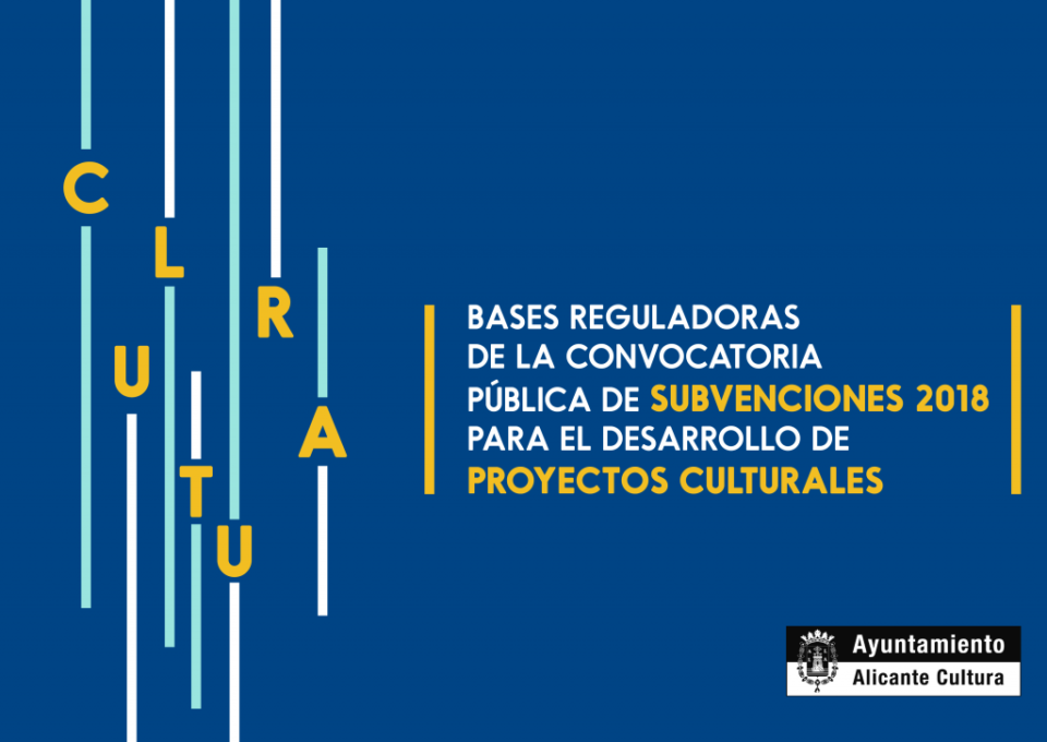 La concejalía de cultura abre la Convocatoria Pública de Subvenciones para el desarrollo de Proyectos Culturales 2018