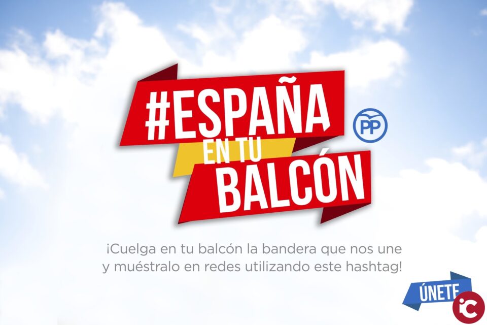 PP VILLENA : El Partido Popular lanza en redes sociales la campaña `España en tu balcón´