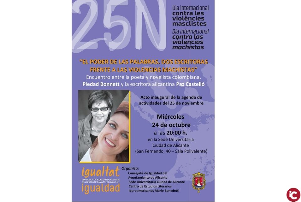 Les escriptores Piedad Bonnett i Paz Castelló es troben a la Seu Ciutat d'Alacant per a parlar de literatura i violències masclistes