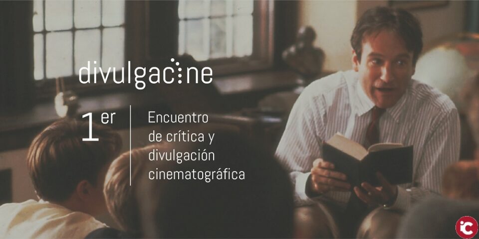 DIVULGACINE I Encuentro de crítica y divulgación cinematográfica