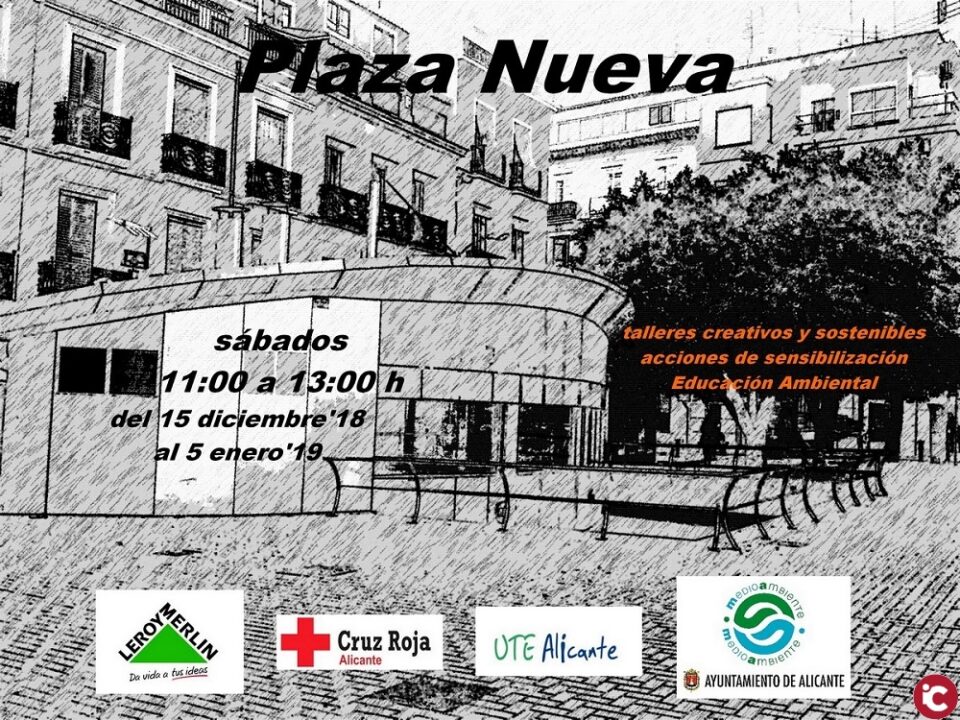 El Ayuntamiento dinamizará la Plaza Nueva con talleres de educación ambiental todos los sábados hasta el 5 de enero
