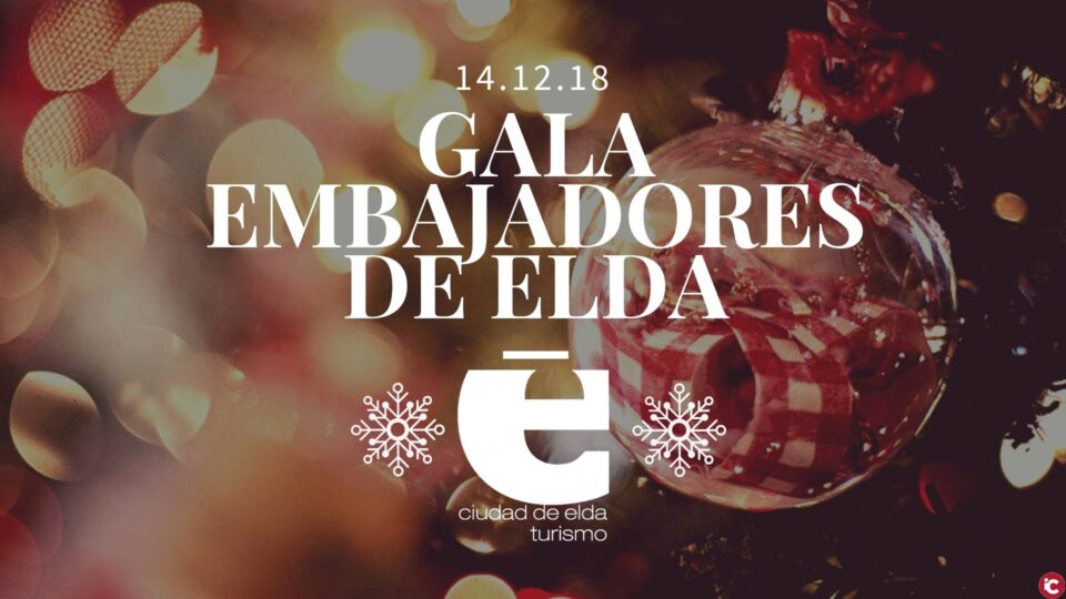 I Gala de Embajadores de Elda