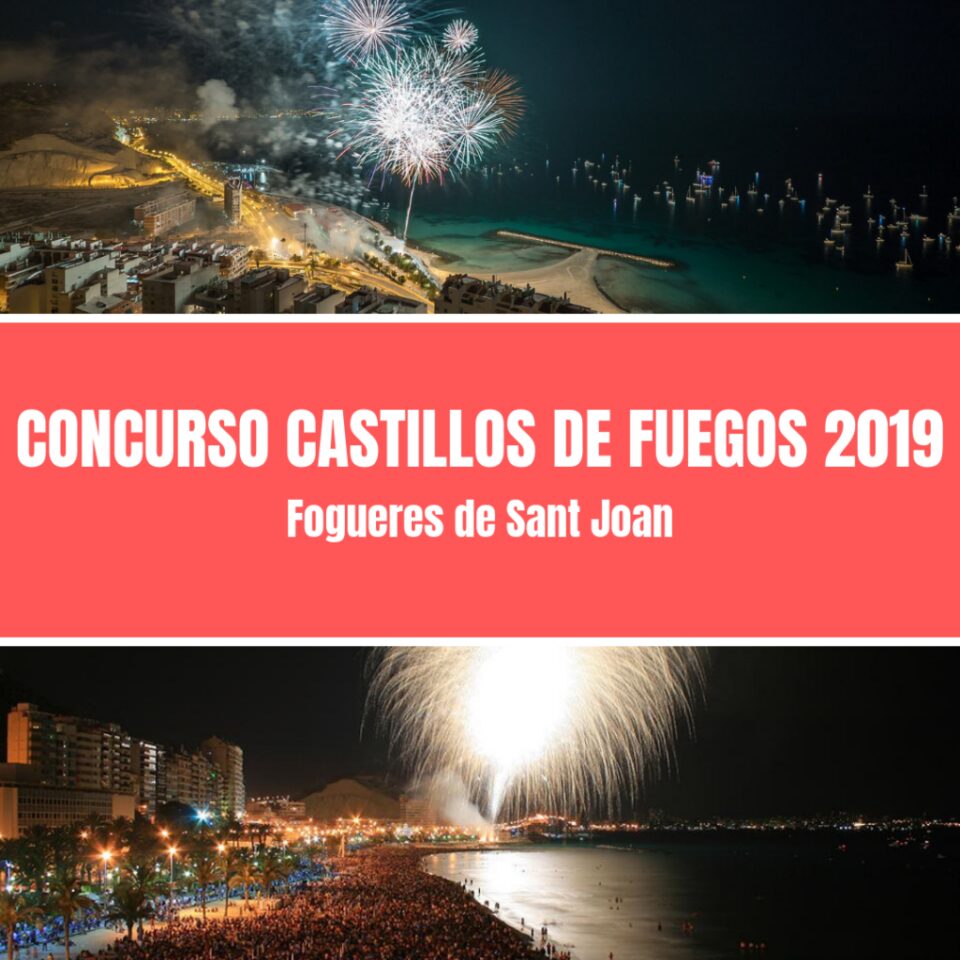 La Concejalía de Fiestas convoca el Concurso de 'Castillos de Fuegos Artificiales' de les Fogueres de Sant Joan 2019