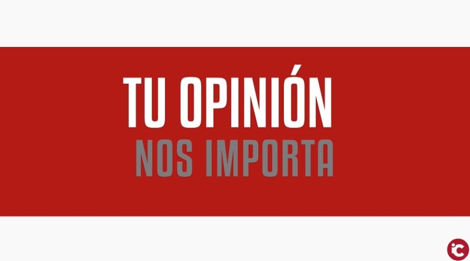 Tu opinión nos importa