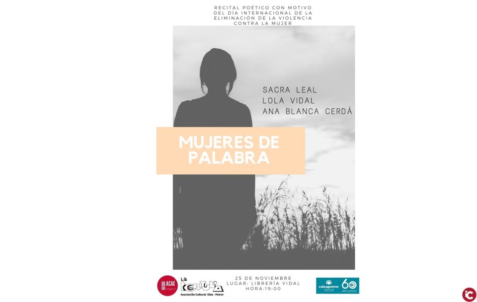 Mujeres de palabra; poesía contra el maltrato en la Tertulia