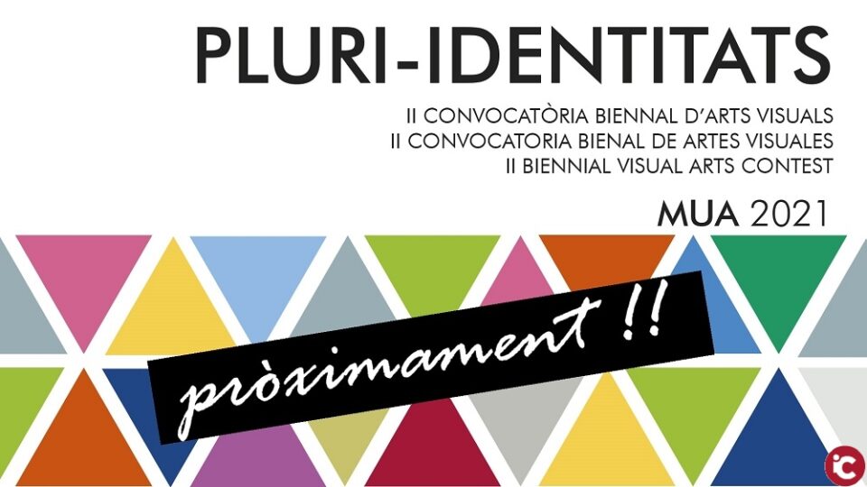 El MUA convoca la segona edició de la Convocatòria Biennal d'Arts Visuals Pluri-Identitats