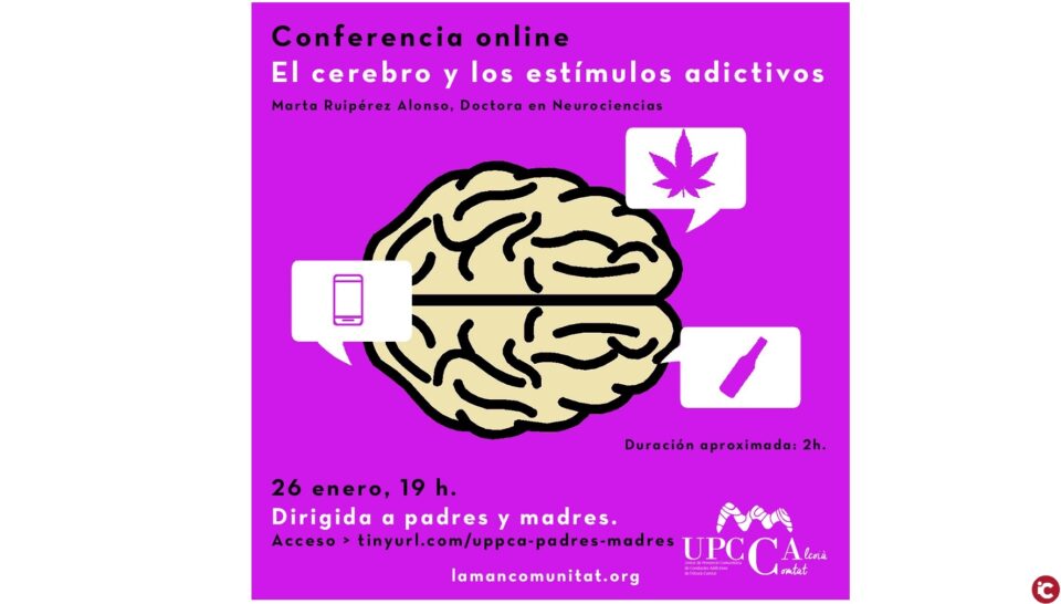 La UPCCA de la Mancomunitat de lAlcoià i el Comtat organitza un cicle de conferències virtuals gratuïtes sobre el cervell i els estímuls addictius