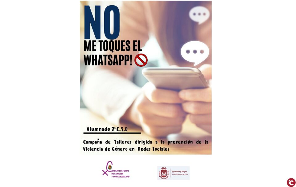 Igualdad organiza la campaña No me toques el Whatsapp en centros educativos de Elda para prevenir la violencia de género en redes sociales