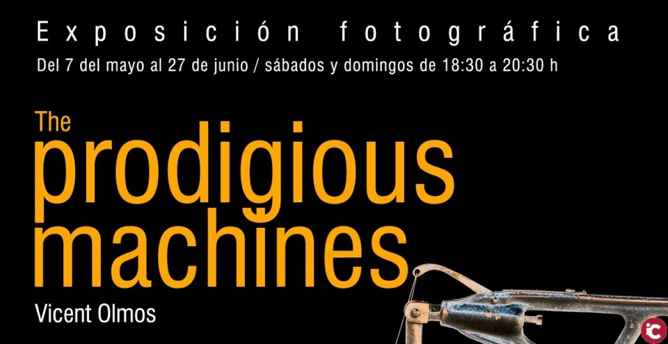 El próximo viernes 7 de mayo tendrá lugar en la sala expositiva Juan Miguel Martínez Lorenzo la inauguración de la exposición fotográfica The prodigious machines