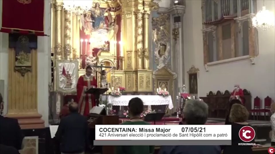 Missa Major. 421 Aniversari de l'elecció i proclamació de Sant Hipòlit com a patró