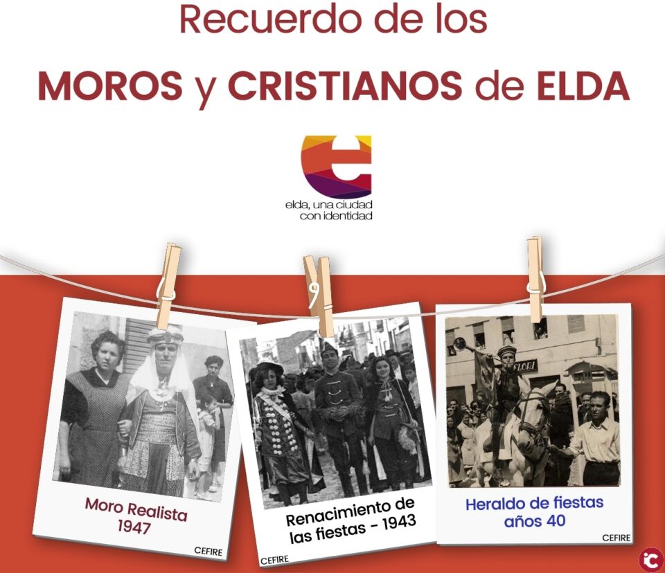 El Ayuntamiento de Elda pone en marcha una campaña para recordar las fiestas de Moros y Cristianos a través de fotografías antiguas