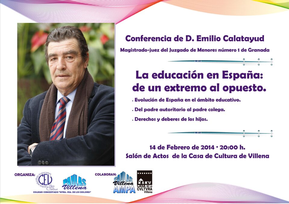 D. Emilio Calatayud dará una charla formativa llamada:LA EDUCACIÓN EN ESPAÑA: DE UN EXTREMO AL OPUESTO