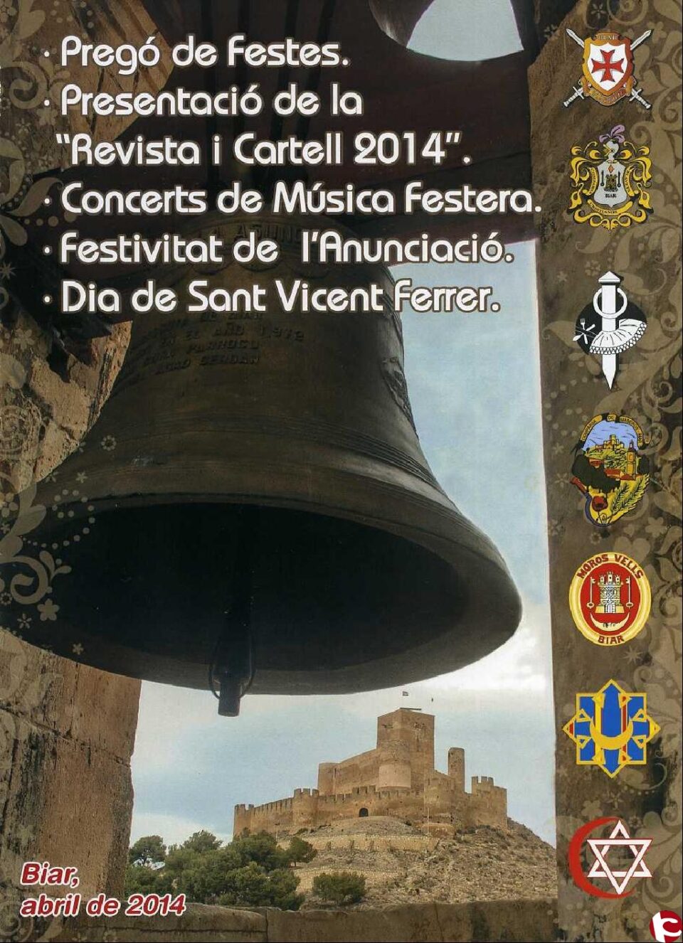 A continuación se enumeran los actos que se llevarán a cabo del sábado 26 de abril al domingo 3 de mayo