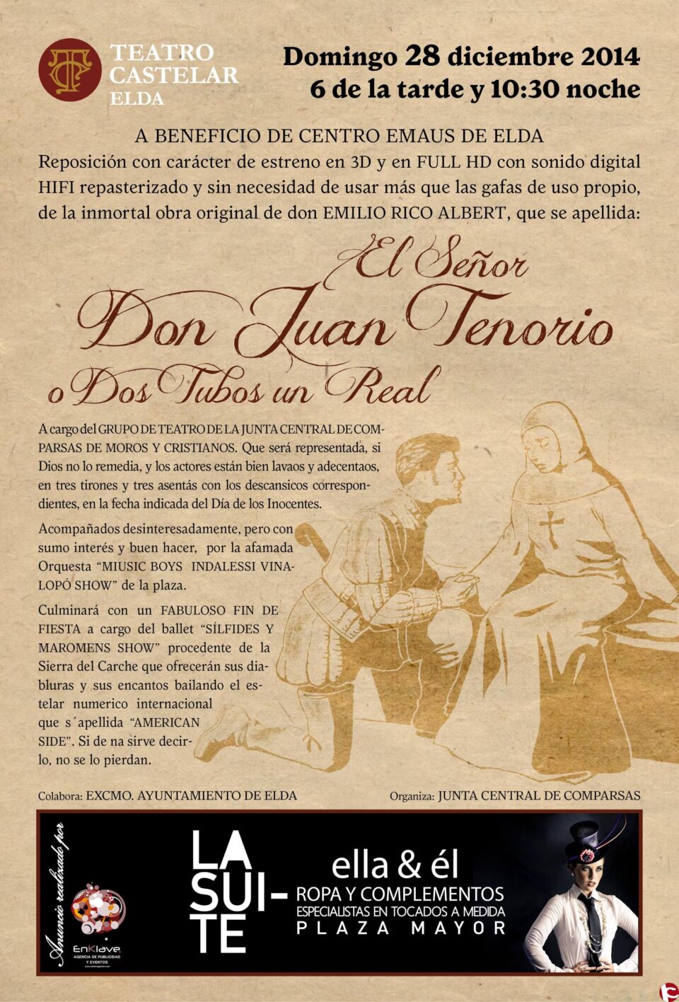 HORARIOS de las representaciones de El Sr. Don Juan Tenorio o dos tubos un real