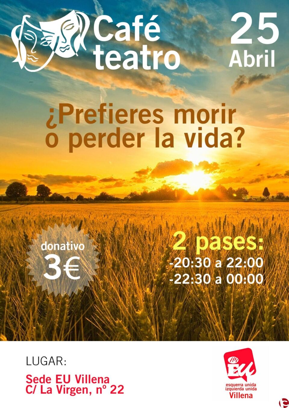 CAFE TEATRO ORGANIZADO POR ESQUERRA UNIDA DE VILLENA