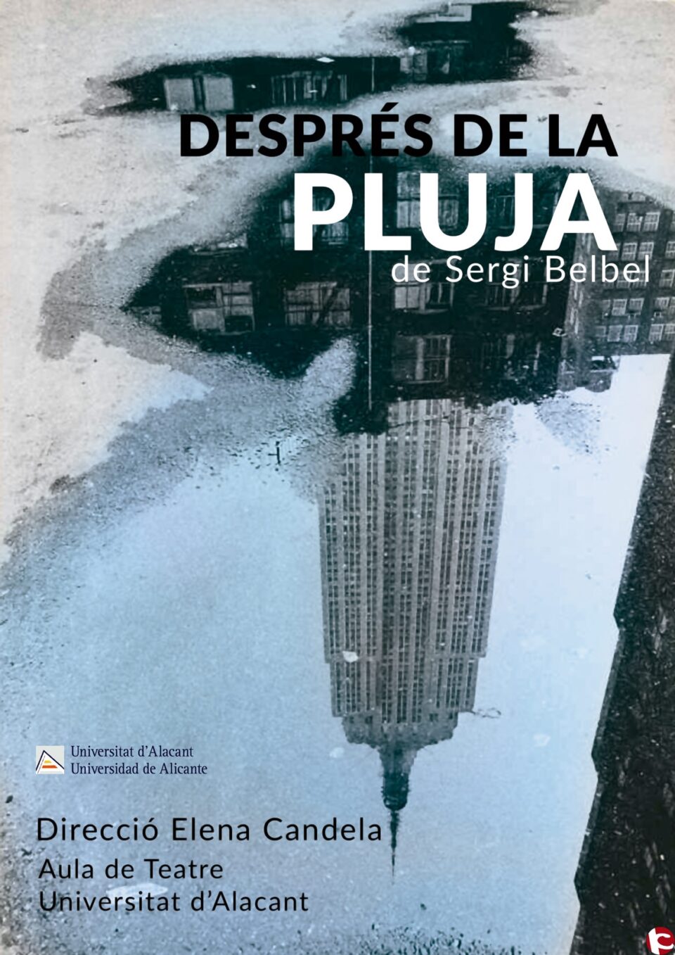 El Aula de Teatro de la UA presenta su primera producción de la temporada con ?Després de la Pluja?