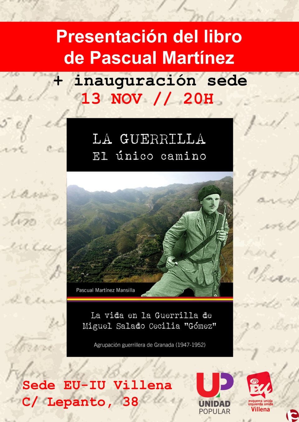 PRESENTACIÓN "LA GUERRA. EL ÚNICO CAMINO"