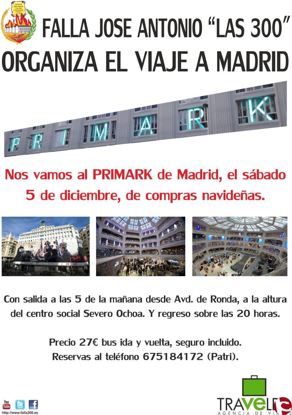 La Falla las 300 organiza un viaje a Primark en Madrid