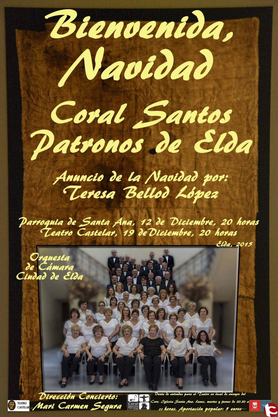 CONCIERTOS DE NAVIDAD a celebrar los días 12 de Diciembre en la iglesia de Santa Ana y el 19 de Diciembre en el Teatro Castelar por la CORAL SANTOS PATRONOS