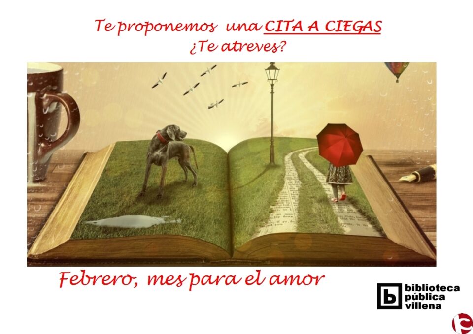 Nueva propuesta que las Bibliotecas hacen a los lectores para este mes de febrero