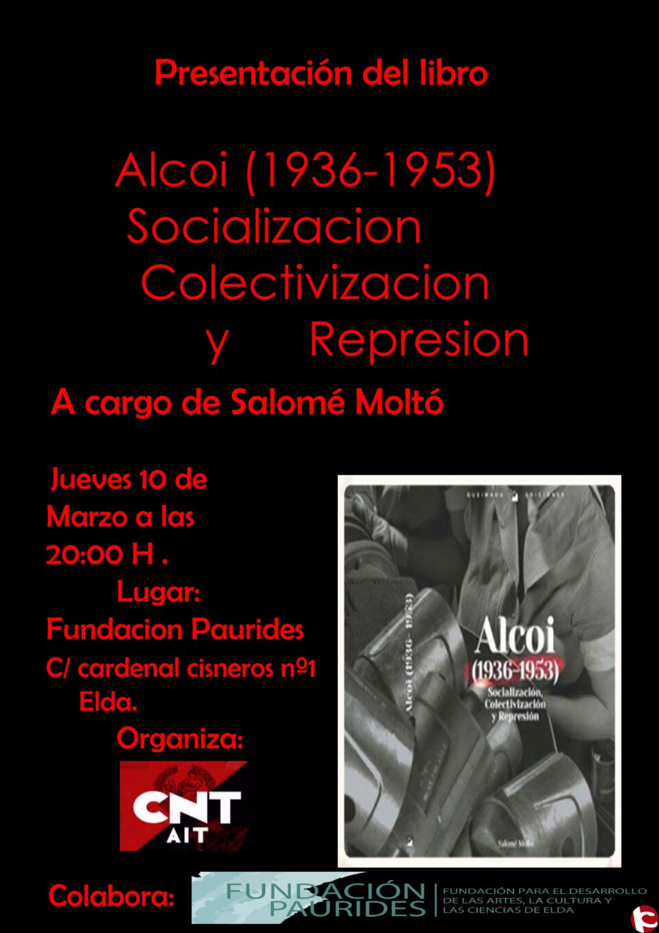 Presentación en Elda de el libro ALCOI (1936-1953) Socialización