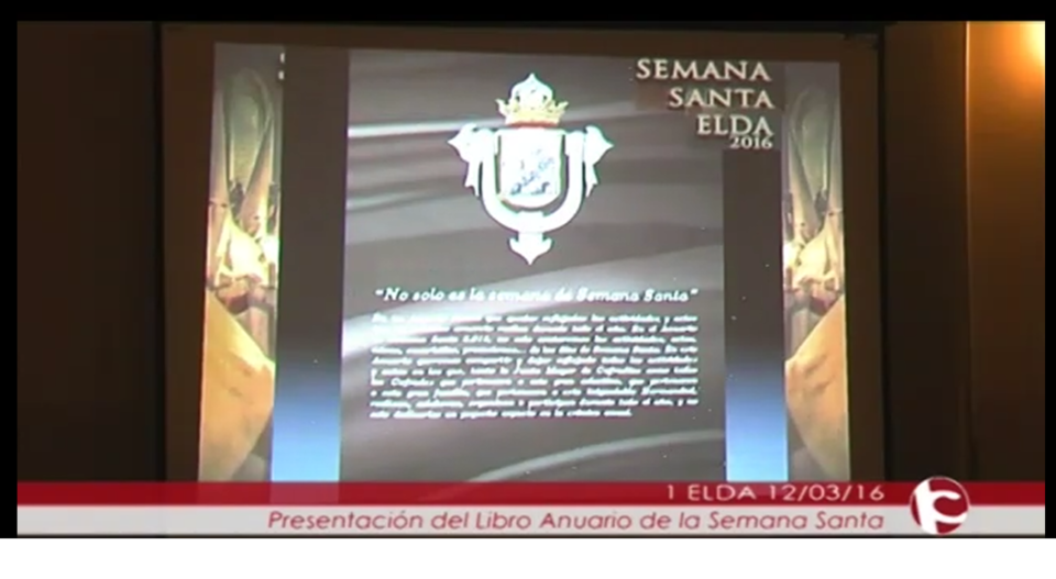 Presentación del libro anuario Semana Santa 2016 de la ciudad de Elda