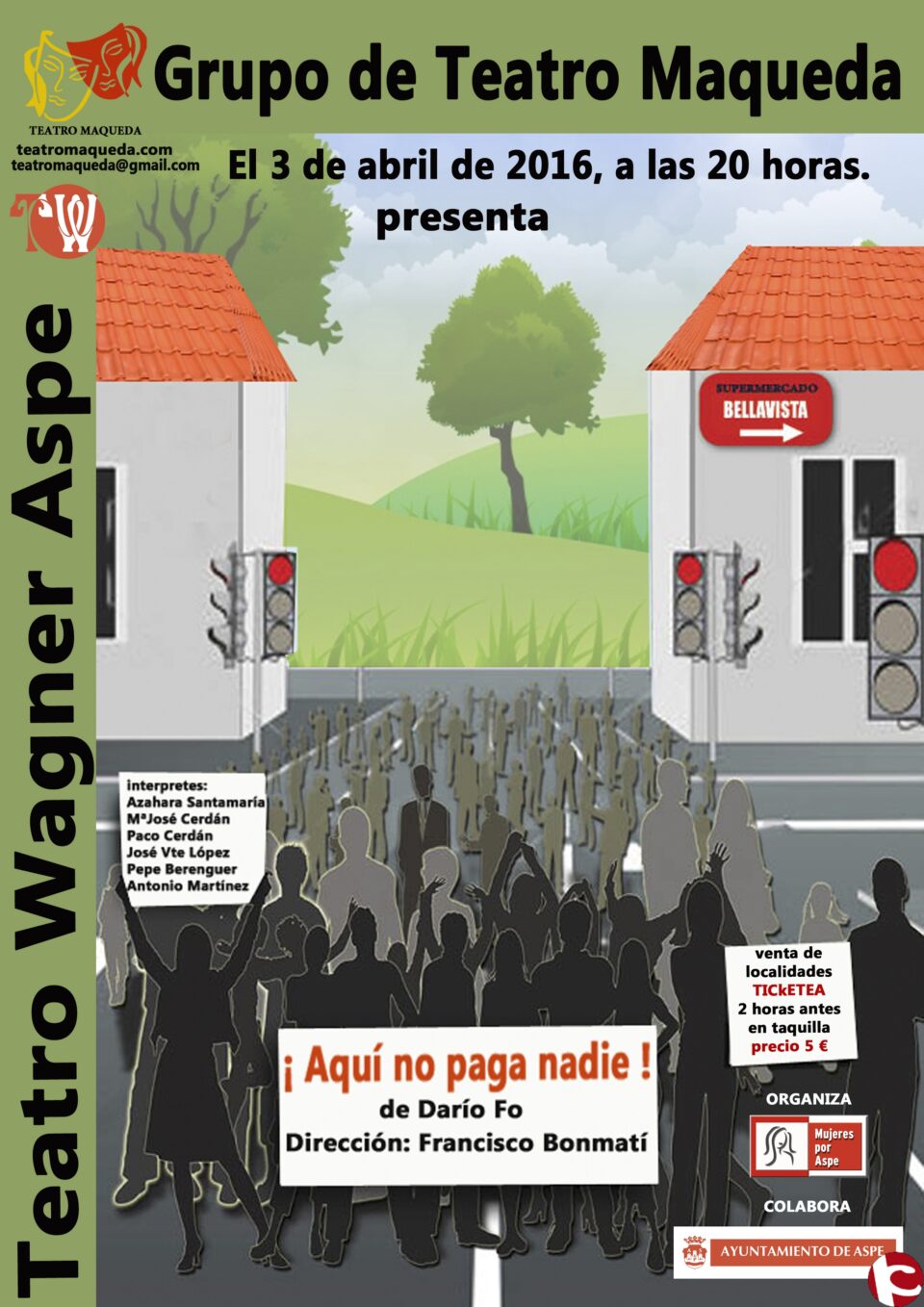 El domingo 3 de abril en el Teatro Wagner se peresenta la obra de teatro "¡AQUÍ NO PAGA NADIE!"