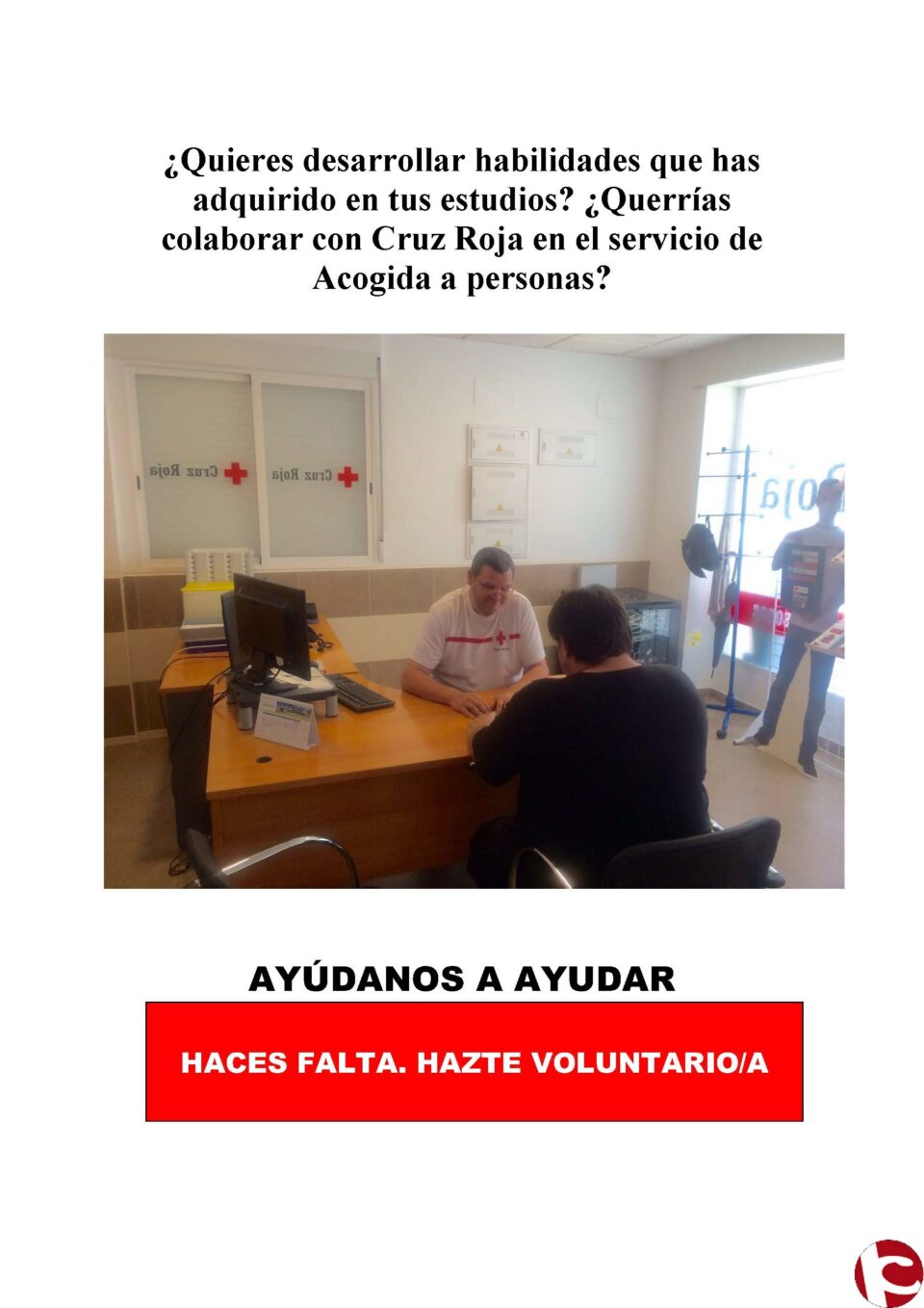 PRECISAMOS DE TÚ AYUDA Y COLABORACIÓN: HAZTE VOLUNTARIO/A DE CRUZ ROJA