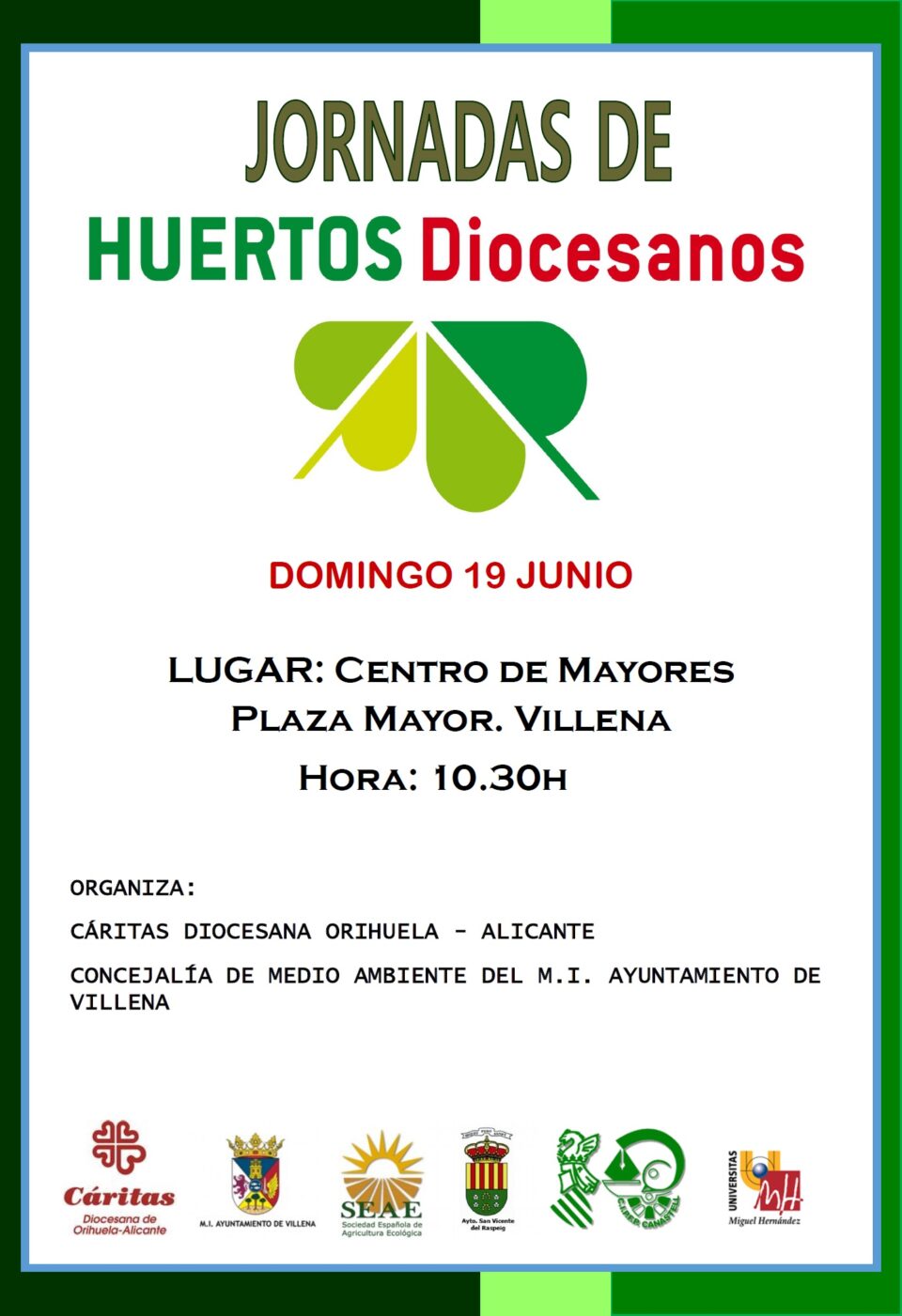 Domingo 19 de Junio Jornada de huertos Diocesanos en el Centro de mayores de Villena