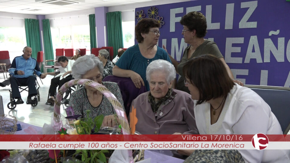 100 años de vida y de recuerdos para Dña. Rafaela en el Centro Sociosanitario La Morenica