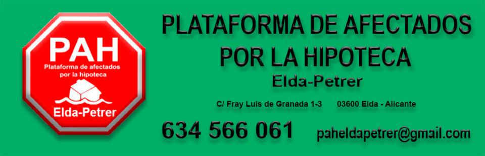 PAH ELDA-PETRER: "Amado Navalón suspende la reunión concertada con la Plataforma de Afectados por la Hipoteca"