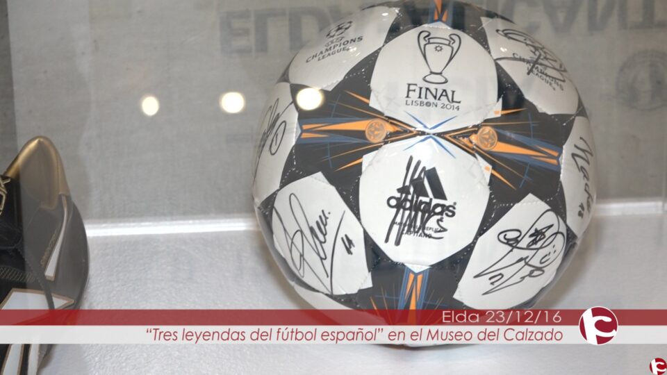 Tres leyendas del Real Madrid en el Museo del Calzado de Elda