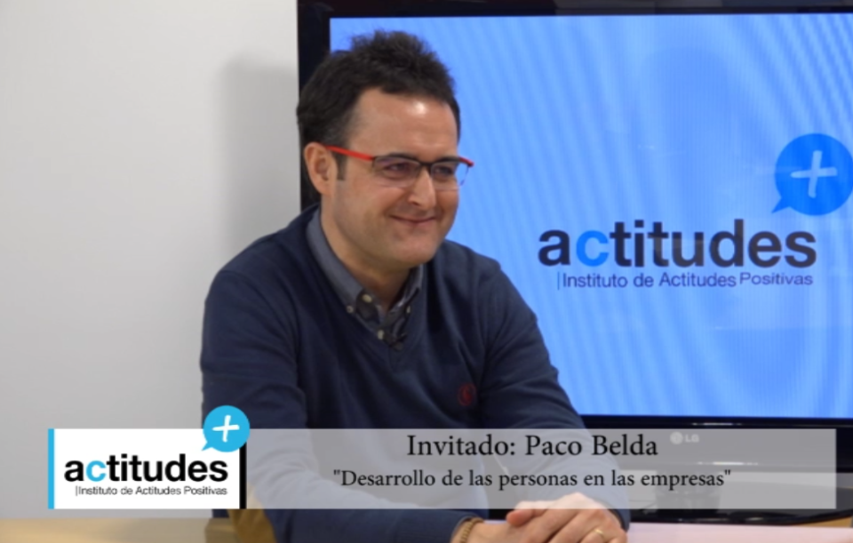 Actitudes Positivas con Paco Belda