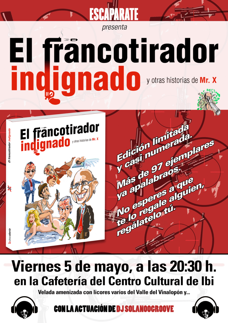 Presentación del libro 'El francotirador indignado (y otras historias)'