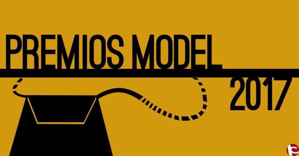 Entrega de los Premios Model 2017 en su XXI Edición.