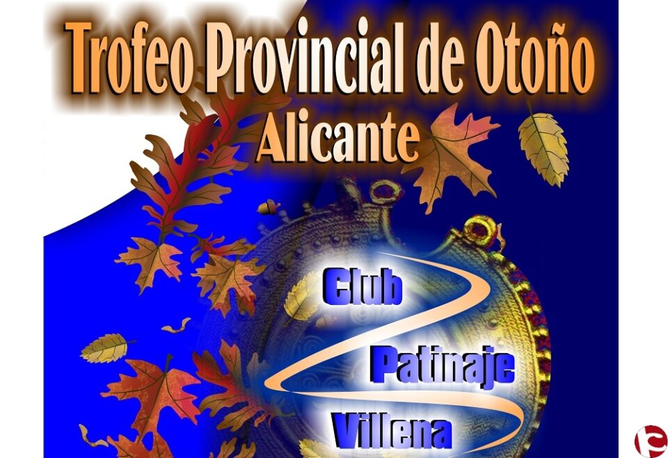 Trofeo provincial de Otoño de la Federación de Patinaje de la Comunidad Valenciana